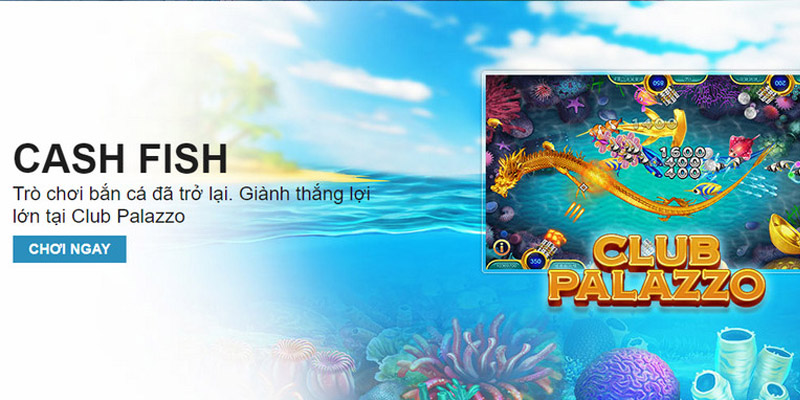Hướng dẫn cách chơi Cash Fish tại Casino Jun88 cho tân thủ 6 choi cash fish an tien tai casino jun88 anh 3